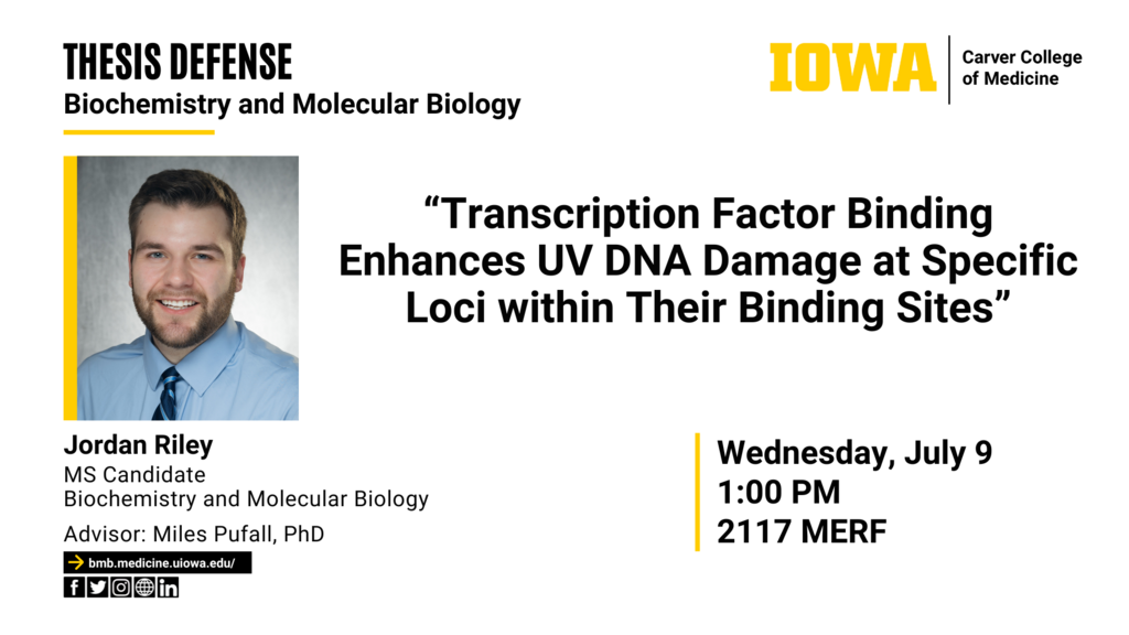 Biochemistry and Molecular Biology Thesis Defense: Jordan Riley promotional image